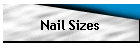 Nail Sizes